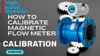 How to Calibrate Magnetic Flow Meter [upl. by Mcgee]