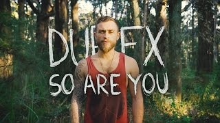 So Are You • Dub FX  Official Video  with Lyrics  CC [upl. by Glenna3]