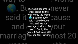 Things they didnt tell you before marrying a truck driver 🙄 [upl. by Kassi]