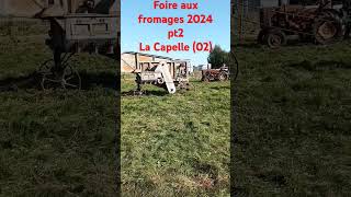 Foire aux fromages 2024 partie2 La Capelle 02 [upl. by Derian909]