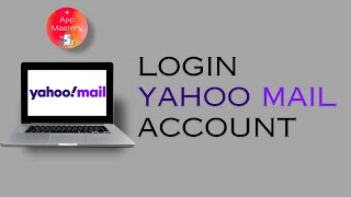 Login to Yahoo Mail Account  Yahoo Email Sign In  Access Yahoo Mail  Yahoo Mail Login Guide [upl. by Kuhn342]