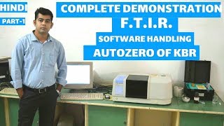 FTIR Software Handling Instrument Demonstration PART1 Hindi [upl. by Ahsiuqet581]