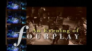 An Evening of Fourplay HD  Vol1amp2 THE SMOOTHJAZZ LOFT [upl. by Jean-Claude]