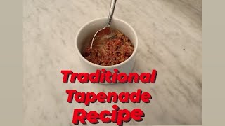 How to make a traditional tapenadeTraditional tapenade recipe [upl. by Nylireg]