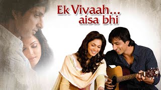 Ek Vivaah Aisa Bhi Full Movie  Isha Koppikar  Sonu Sood  Alok Nath  facts with story [upl. by Padegs455]