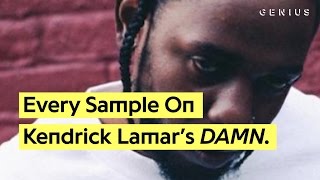 Every Sample On Kendrick Lamar’s ‘DAMN’ [upl. by Eener]