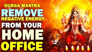 POWERFUL DURGA MANTRA Transform Your Home 🏡✨  Play This and Remove Negative Energyquot 🕉️ [upl. by Delly]