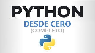 Curso de PYTHON desde CERO Completo [upl. by Polivy]