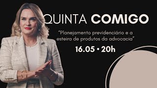 Planejamento Previdenciário e a esteira de produtos da Advocacia [upl. by Evannia]