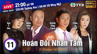 Phim TVB Hoán Đổi Nhân Tâm A Change Of Heart 1130  Miêu Kiều Vỹ Huỳnh Tông Trạch  2013 [upl. by Ytsirhk]