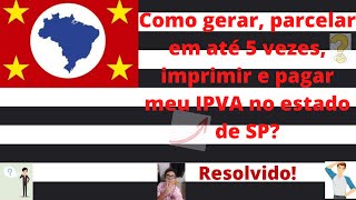 IPVA 2022 Como imprimir e onde pagar esse tributo [upl. by Akoek448]