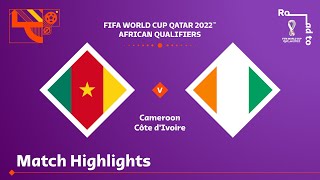 Cameroon v Côte dIvoire  FIFA World Cup Qatar 2022 Qualifier  Match Highlights [upl. by Yeliab614]