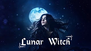 Music for a Lunar Witch 🌙  Witchcraft Music  ✨ Magical Fantasy Witchy Music Playlist [upl. by Catie828]