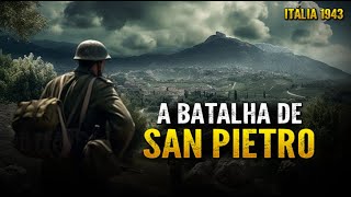 LUTANDO NO VALE DA MORTE A CONQUISTA DE SAN PIETRO  Viagem na História [upl. by Boj]