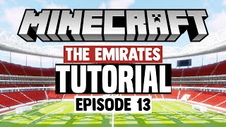 Minecraft Stadiums Builds Emirates Stadium 13 Stands [upl. by Ainna]