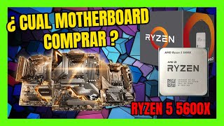 AMD RYZEN 5 5600X LAS MEJORES PLACAS BASE COMPATIBLES 🤖 [upl. by Assinna]