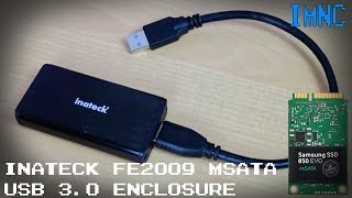 Inateck FE2009 Portable USB 30 mSATA SSD Enclosure  IMNC [upl. by Nylarej]