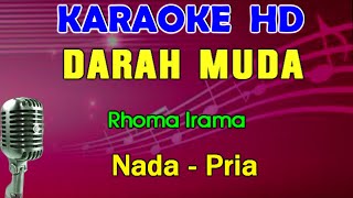 DARAH MUDA  Rhoma Irama  KARAOKE Nada Pria [upl. by Farrish]