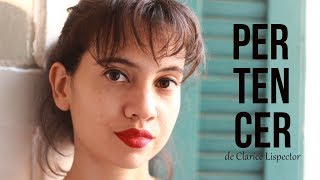 Pertencer trecho  Clarice Lispector  por Valéria Lima [upl. by Ayekehs27]