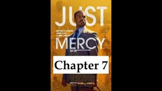 Just Mercy Chapter 7 Justice Denied by Bryan Stevenson [upl. by Boy]