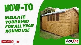 How to insulate your Garden Shed in 30 minutes with the EcoTec Reflective Insulation [upl. by Ahsienor971]