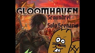 Gloomhaven  Scoundrel Solo Scenario [upl. by Onihc]