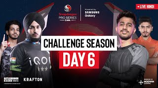 Hindi BGMI Challenge Season Day 6  Snapdragon Pro Series Powered by Samsung Galaxy [upl. by Esidarap293]