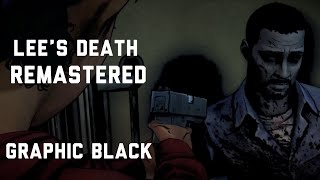 Lees Death Remastered  The Walking Dead Definitive [upl. by Orelia]