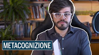 METACOGNIZIONE che cosè e perché è FONDAMENTALE nello STUDIO [upl. by Nyroc446]