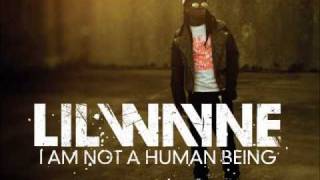 Lil Wayne  I Am Not A Human Being Explicit [upl. by Raveaux]