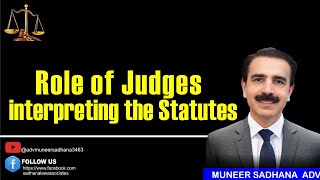 Role of Judges interpreting the Statutes [upl. by Bertilla]