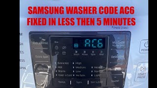 AC6 Code Error Samsung Washer How to Fixed In 5 Minutes [upl. by Yrak]