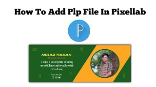 How Add Plp File In Pixellab App amp Edit Plp File Beginners Tutorial  Shamim Editz [upl. by Dlanar331]