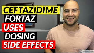 Ceftazidime Fortaz  Pharmacist Review  Uses Dosing Side Effects [upl. by Alehs128]