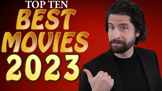 Top 10 BEST Movies 2023 [upl. by Noreik]