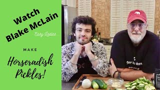 Making Horseradish Pickles with Blake McLain [upl. by Miquela]