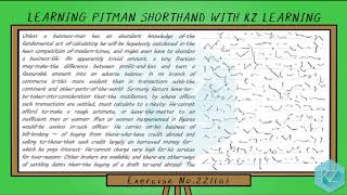 Pitman Shorthand  Exercise No221 Dictation 70 WPM  KZ Learning [upl. by Aeikan121]