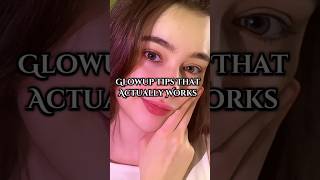 Glow up tips that actually works 🆙 glowup beautytips koreanglowup shorts aesthetic virlashort [upl. by Abbie]