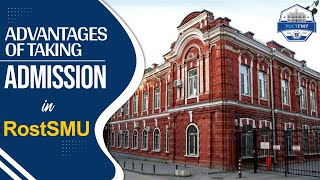 Advantages Of Taking Admission in RostSMU  Rostov State Medical University  Russia  RREC [upl. by Nami424]