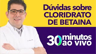 Tire suas dúvidas sobre CLORIDRATO DE BETAINA com o Dr Juliano Teles  AO VIVO [upl. by Adilem971]