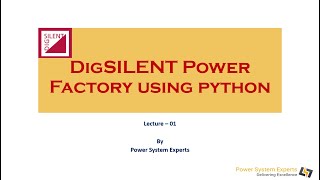 DIgSILENT Tutorial  DigSILENT Power Factory Integration using python [upl. by Rickey]