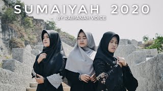 SUMAIYAH2020  Raihanah Voice  MV COVER [upl. by Ateuqahs799]