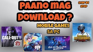 Paano mag Download ng Mobile Games sa PCLAPTOP [upl. by Livingstone]