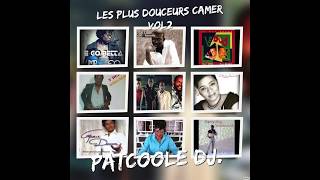 LES PLUS BELLES DOUCEURS CAMER VOL 2 by PATCOOLE [upl. by Naghem]