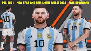 PES 2021  NEW FACE AND HAIR LIONEL MESSI 2023  TATTOOS  4K [upl. by Doowyah61]