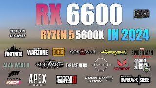 RX 6600  Ryzen 5 5600X  Test in 18 Games  RX 6600 Gaming [upl. by Genovera]