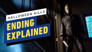 Halloween Kills Ending Explained With Director David Gordon Green [upl. by Hamaso157]