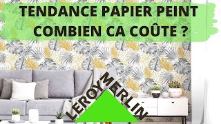 🟢⚪️PRIX PAPIER PEINT LEROY MERLIN  TENDANCE 2021 [upl. by Ludmilla]