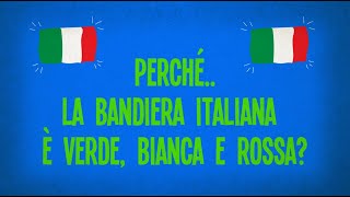 Perché la bandiera italiana è verde bianca e rossa [upl. by Cedar]