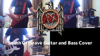 Slayer  South Of Heaven  Guitar and Bass Cover [upl. by Sedicla]